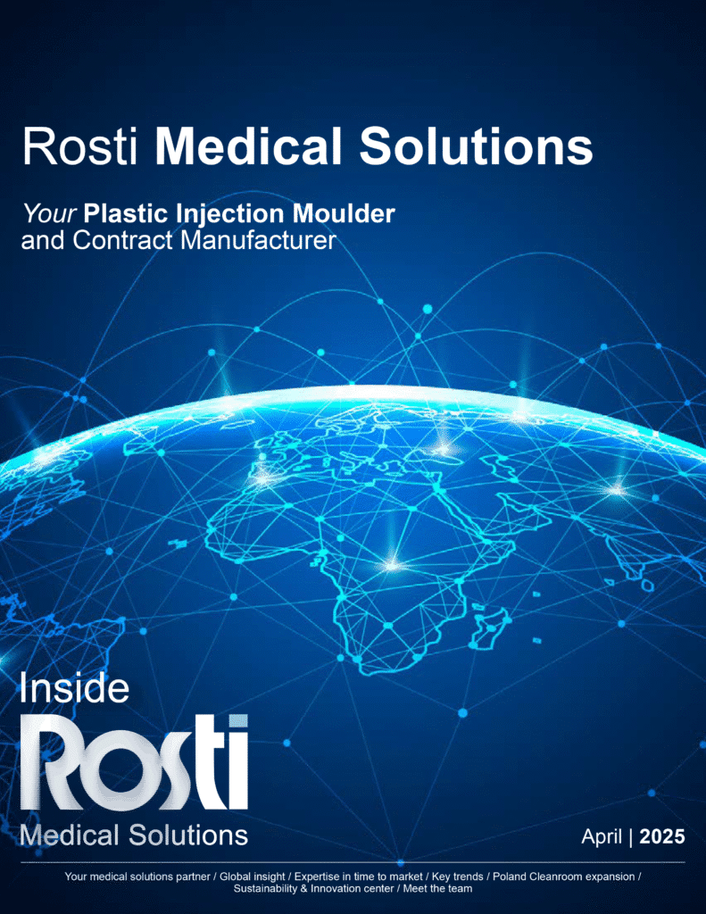 Inside Rosti Medical Solutions